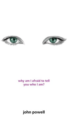 Why Am I Afraid To Tell You Who I Am P/B by John Powell