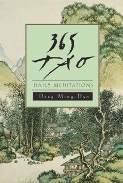 365 Tao by Ming-Dao Deng