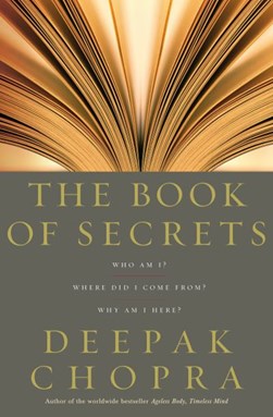 The book of secrets by Deepak Chopra