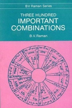 Three Hundred Important Combinations by B.V. Raman