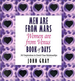 Men are from Mars, women are from Venus by John Gray