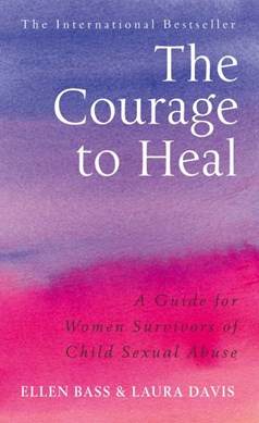 Courage To Heal P/B by Ellen Bass