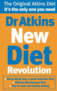 Dr. Atkins new diet revolution by Robert C. Atkins