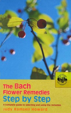 The Bach flower remedies step by step by Judy Howard
