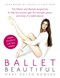 Ballet Beautiful Tpb by Mary Helen Bowers