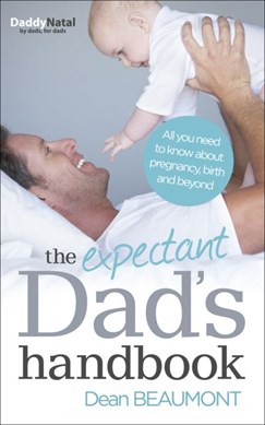 Expectant Dads Handbook P/B by Dean Beaumont
