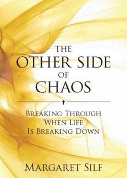 The other side of chaos by Margaret Silf