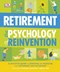 Retirement The Psychology Of Reinvention  P/B by Kenneth S. Shultz