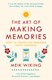 Art of Making Memories H/B by Meik Wiking