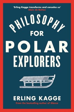 Philosophy for polar explorers by 