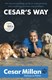 Cesars Way Natural Everyday Guide  P/B by Cesar Millan