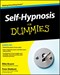Self-hypnosis for dummies by Michael Bryant