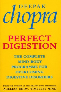 Perfect digestion by Deepak Chopra