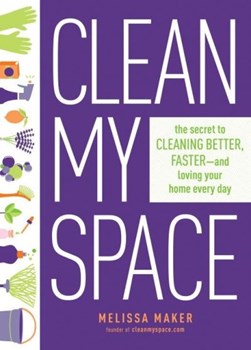 Clean my space by Melissa Maker