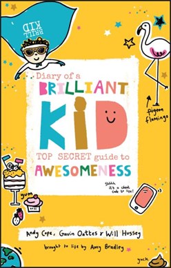 Diary of a brilliant kid by Andrew Cope