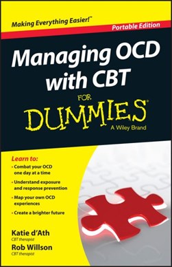 Managing OCD with CBT for dummies by Rob Willson