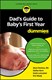 Dad's guide to baby's first year for dummies by Sharon Perkins