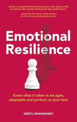 Emotional resilience by Geetu Bharwaney