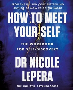 How To Meet Your Self TPB by Nicole LePera