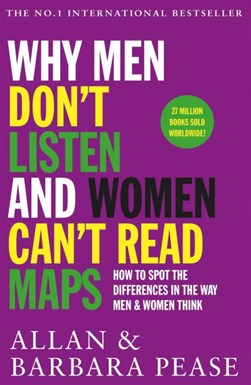 Why men don't listen & women can't read maps by Allan Pease