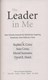 The leader in me by Stephen R. Covey