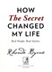 How The Secret Changed My Life H/B by Rhonda Byrne