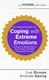 An introduction to coping with extreme emotions by Lee Brosan