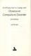 An introduction to coping with obsessive compulsive disorder by Lee Brosan