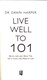 Live well to 101 by Dawn Harper