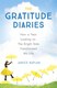 The gratitude diaries by Janice Kaplan