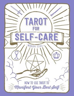 Tarot for self-care by Minerva Siegel