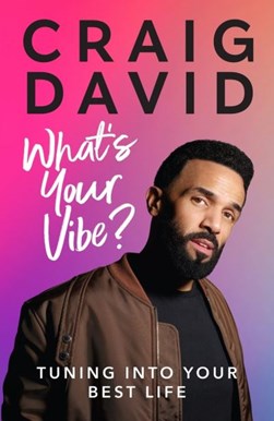 Whats Your Vibe H/B by Craig David
