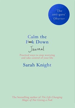 Calm the F**k Down Journal by Sarah Knight