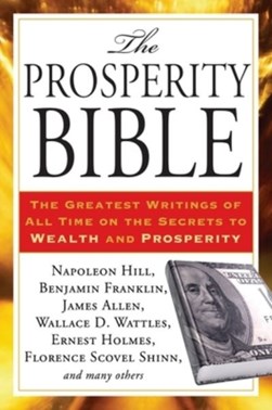 Prosperity bible by Napoleon Hill