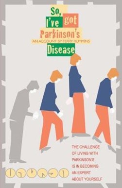 So, I've got Parkinson's disease by Terry Rummins