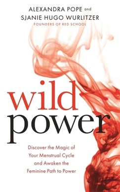 Wild Power P/B by Alexandra Pope