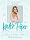 Start Your Day With Katie H/B by Katie Piper