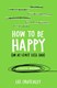 How to be happy by Lee Crutchley