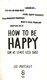 How to be happy by Lee Crutchley