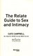 The Relate guide to sex and intimacy by Cate Campbell