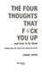 Four Thoughts That F*Ck You Up And How To Fix Them P/B by Daniel Fryer