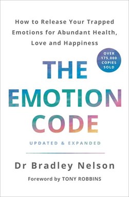 The emotion code by Bradley Nelson