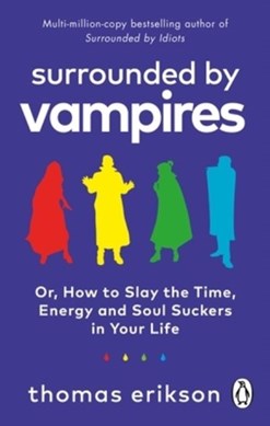 Surrounded by vampires by Thomas Erikson