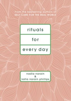 Rituals For Every Day H/B by Nadia Narain