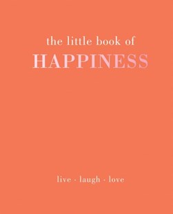 The little book of happiness by Alison Davies