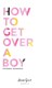 How To Get Over A Boy H/B by Chidera Eggerue