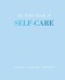 The little book of self-care by Joanna Gray
