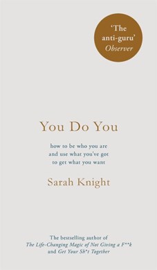 You do you by Sarah Knight