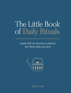 The little book of daily rituals by Vicki Vrint
