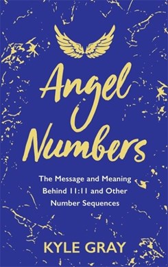 Angel numbers by Kyle Gray